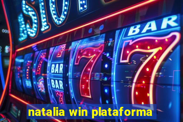 natalia win plataforma